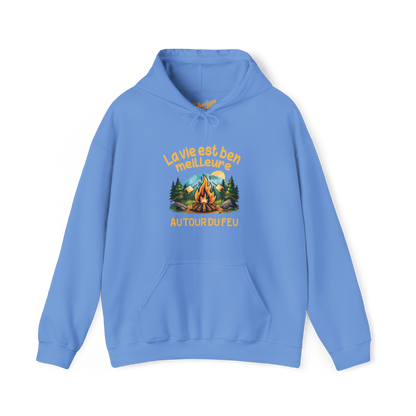 Sweat à capuche - La vie est ben meilleure autour du feu